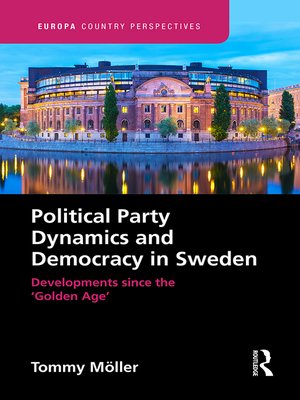 cover image of Political Party Dynamics and Democracy in Sweden